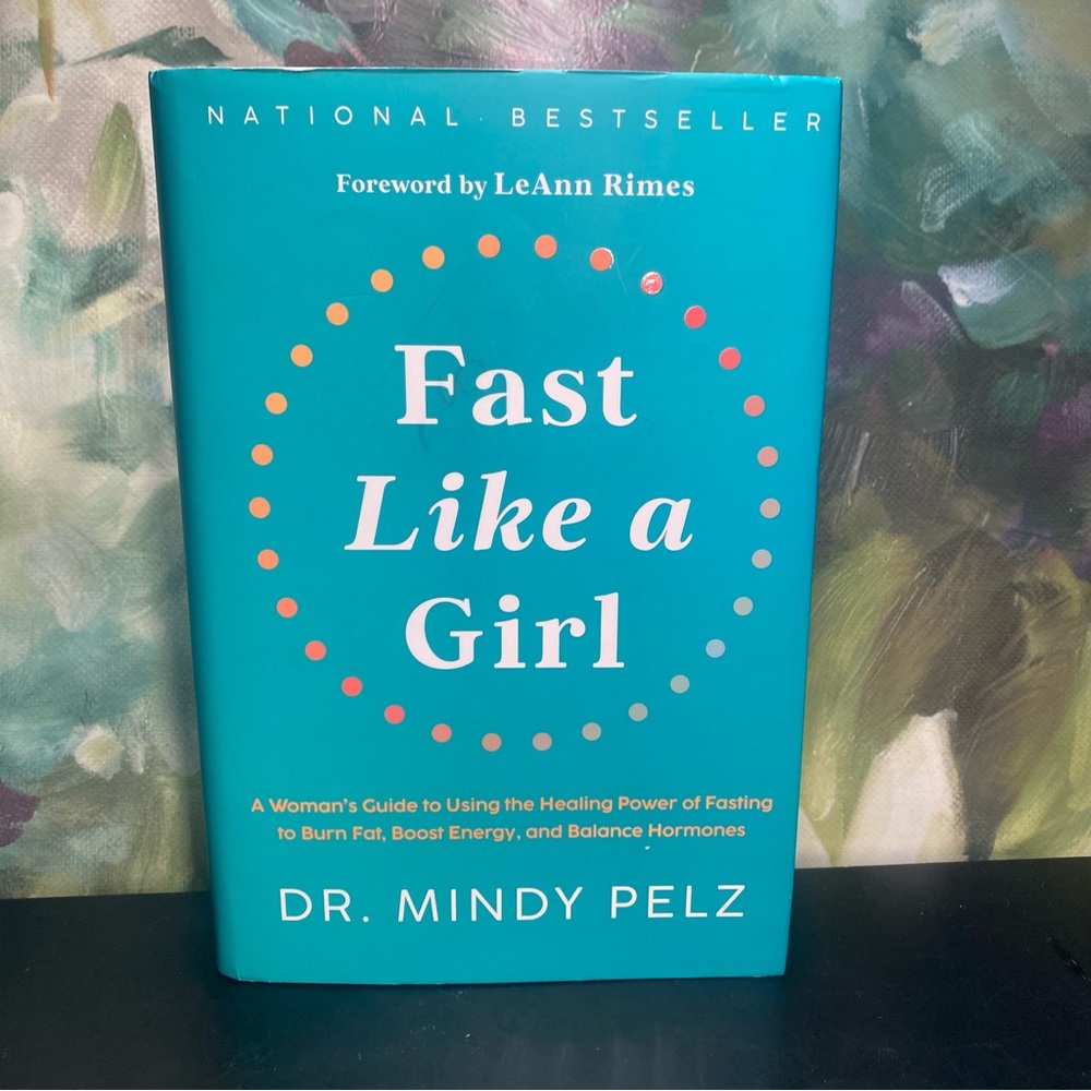 3📚/$25 Book-Fast Like a Girl by Dr. Mindy Pelz